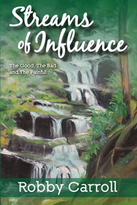 Streams_of_Influence_by_Robby_Carroll